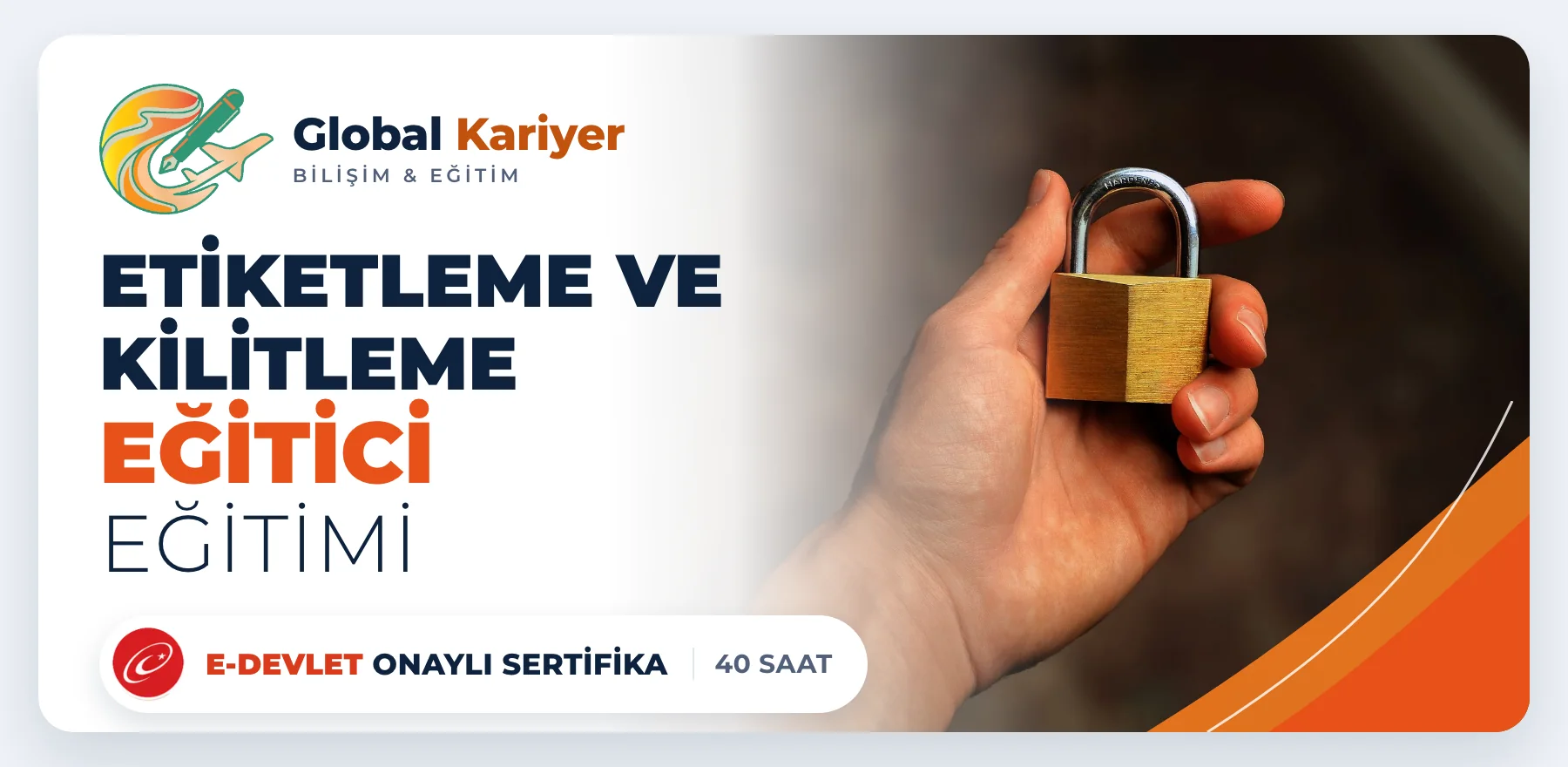 Etiketleme ve Kilitleme Eğitici Eğitimi — e-Devlet onaylı sertifika programı
