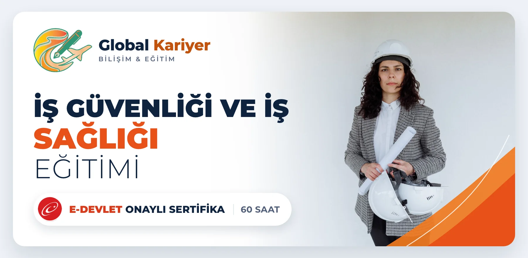 İş Güvenliği ve İş Sağlığı Eğitimi — e-Devlet onaylı sertifika programı