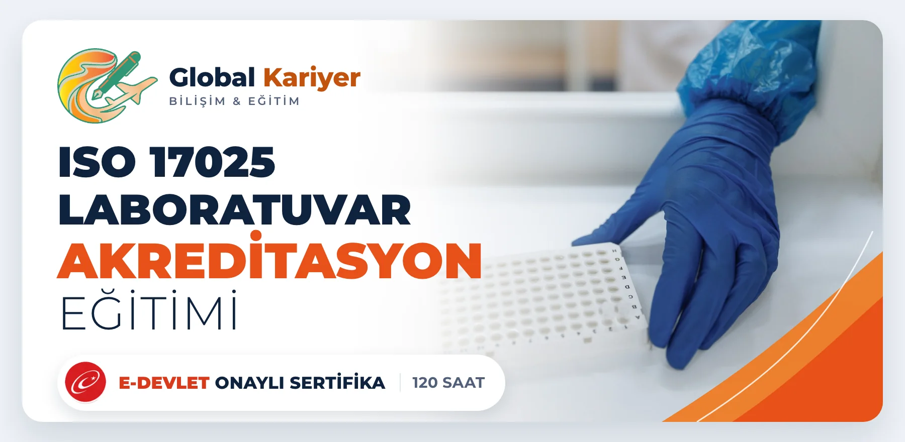 ISO 17025 Laboratuvar Akreditasyon Eğitimi — e-Devlet onaylı sertifika programı