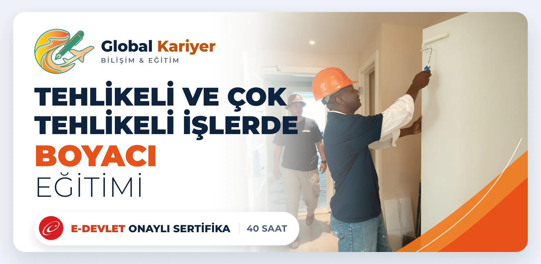 Tehlikeli ve Çok Tehlikeli İşlerde Boyacı Eğitimi — e-Devlet onaylı sertifika programı